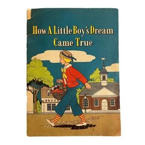 Vtg Rare Heinz Promo Book, How a Little Boy’s Dream Came True, circa 1940s GUC